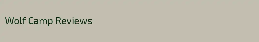 Wolf Camp Reviews